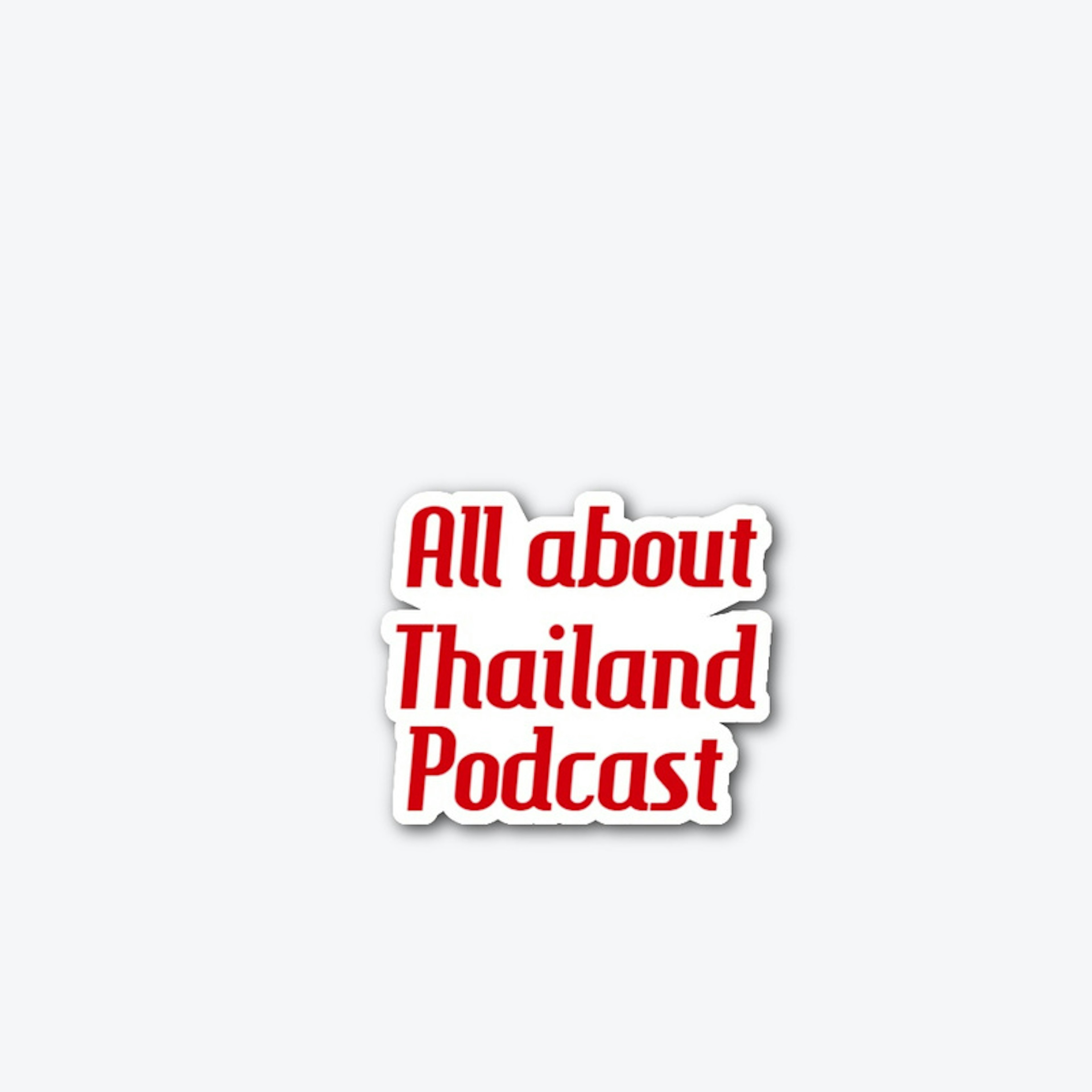 All about Thailand Podcast